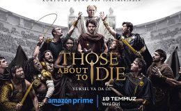 Prime Video, Those About To Die Dizisi İçin İlk Resmi Fragman ve Posteri Paylaştı